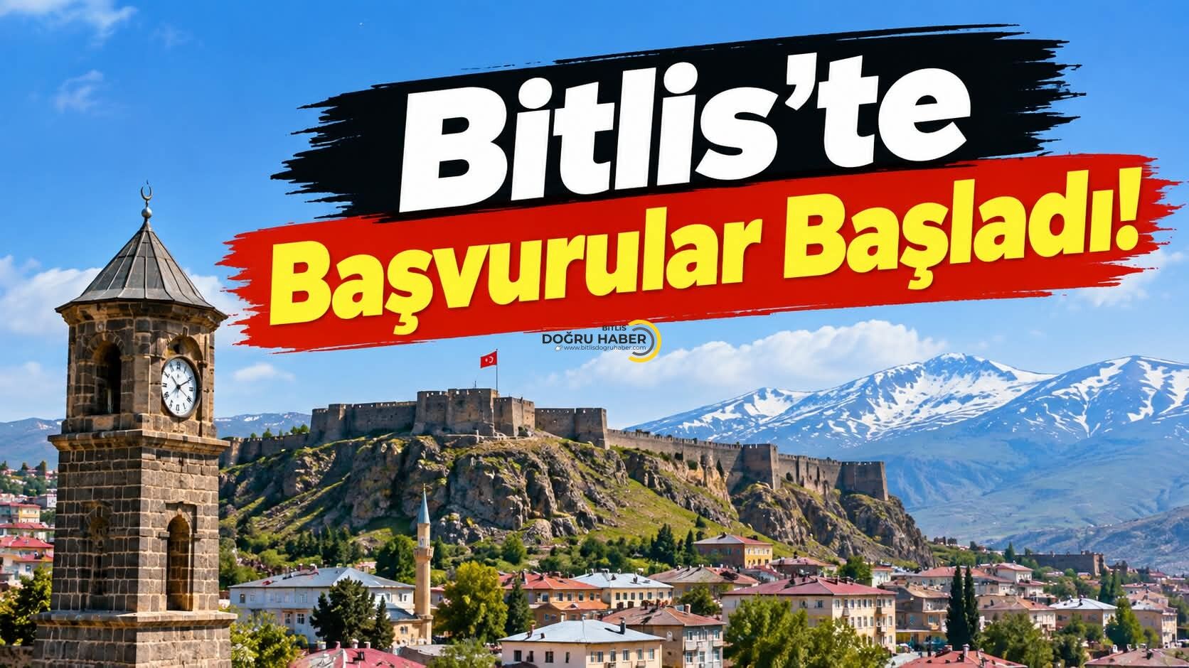 Bitlis’te Başvurular Başladı!