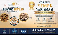 Bitlis'te Yöresel Lezzetler Yarışacak!