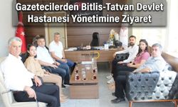 Bitlis Basınından Tatvan Devlet Hastanesi yönetimine ziyaret