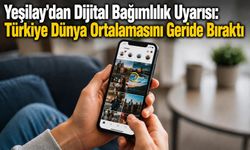 Yeşilay’dan Dijital Bağımlılık Uyarısı: Türkiye Dünya Ortalamasını Geride Bıraktı