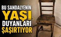 Bitlis’te Bu Sandalyenin Yaşı Şaşırtıyor!