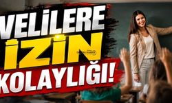 Velilere İzin Kolaylığı!