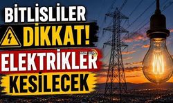 Bitlis’te Elektrik Kesintisi Uyarısı: İşte Etkilenecek Bölgeler