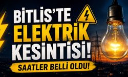 Bitlis’te Elektrik Kesintisi! 4 İlçede Saatler Belli Oldu