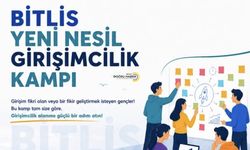 Bitlis’te Gençlere Yönelik Yeni Nesil Girişimcilik Kampı Başlıyor