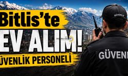 Bitlis'te Dev Alım! 232 Kişi Alınacak
