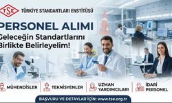Kamu Hayali Kurana Fırsat! TSE 129 Personel Alıyor