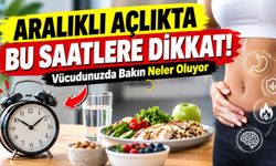 Aralıklı Açlıkta Bu Saatlere Dikkat!