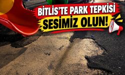 Bitlis’te Park Tepkisi: “Sesimiz Olun!”