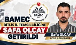 BAMEC Bitlis İl Temsilciliğine Safa Olcay Atandı