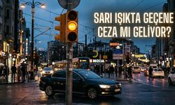 Sarı Işıkta Geçenlere Ceza mı Geliyor?