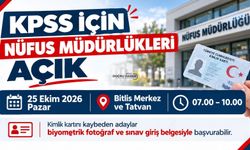 KPSS nedeniyle Bitlis ve Tatvan’da nüfus müdürlükleri açık olacak