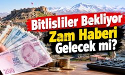 Bitlisliler Bekliyor Zam Haberi Gelecek mi?