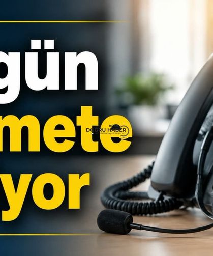 Bugün Hizmete Giriyor