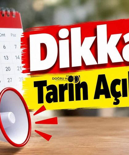 Dikkat! Tarih Açıklandı