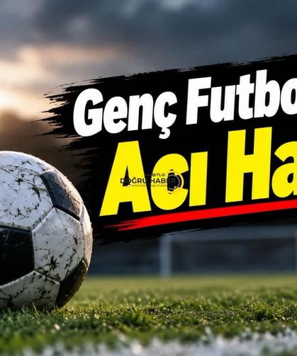 Genç Futbolcudan Acı Haber!