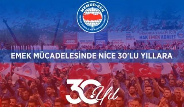 Memur-Sen 30’uncu yılında