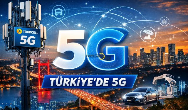 Türkiye’de 5G Ne Zaman Gelecek? Turkcell 5G’de Son Durum