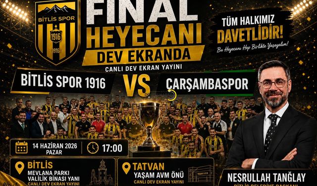 Bitlis Spor 1916 Final Heyecanı Dev Ekranlarda Yaşanacak
