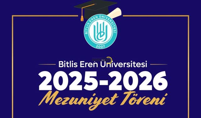 Bitlis Eren Üniversitesi’nde Mezuniyet Coşkusu