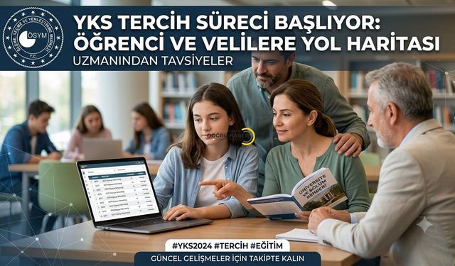 YKS tercih süreci için öğrenci ve velilere yol haritası