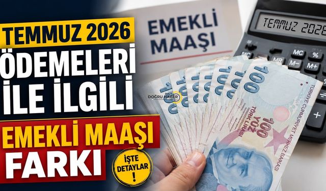 SGK'dan Temmuz 2026 Ödemeleri İçin Gözler Resmi Açıklamada