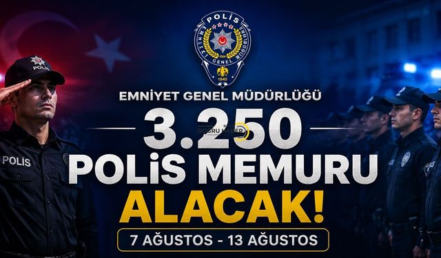 Emniyet’ten Dev Alım! 3 Bin 250 Polis Memuru Başvuruları Başladı