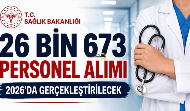 Sağlık Bakanlığı 26 Bin 673 Personel Alacak! Başvuru Tarihi Bekleniyor