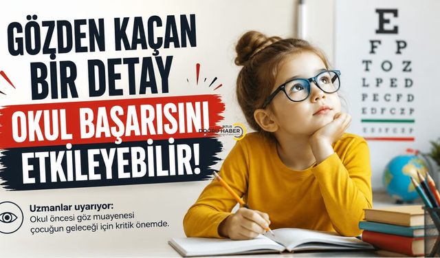 Gözden kaçan bir detay okul başarısını etkileyebilir!