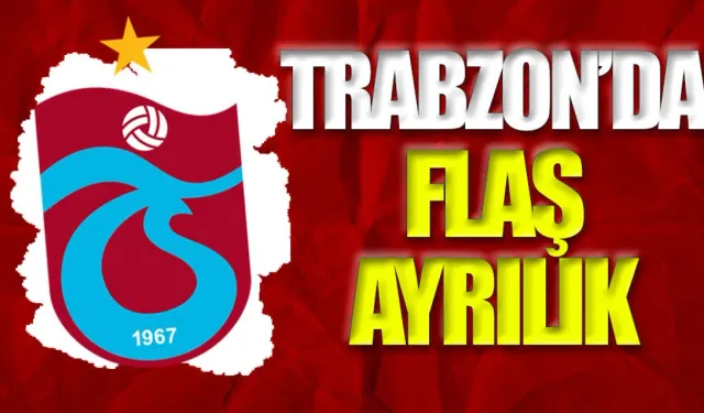 Trabzonspor'da takımdan ayrılacakların listesi belli oldu