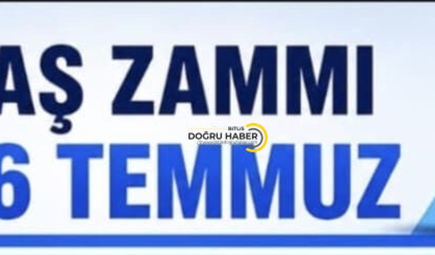Temmuz 2026 Maaş Zamları Belli Oldu