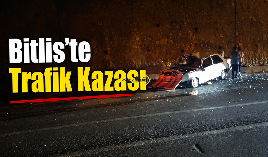 Bitlis'te Otomobil Duvara Çarptı: 2 Yaralı
