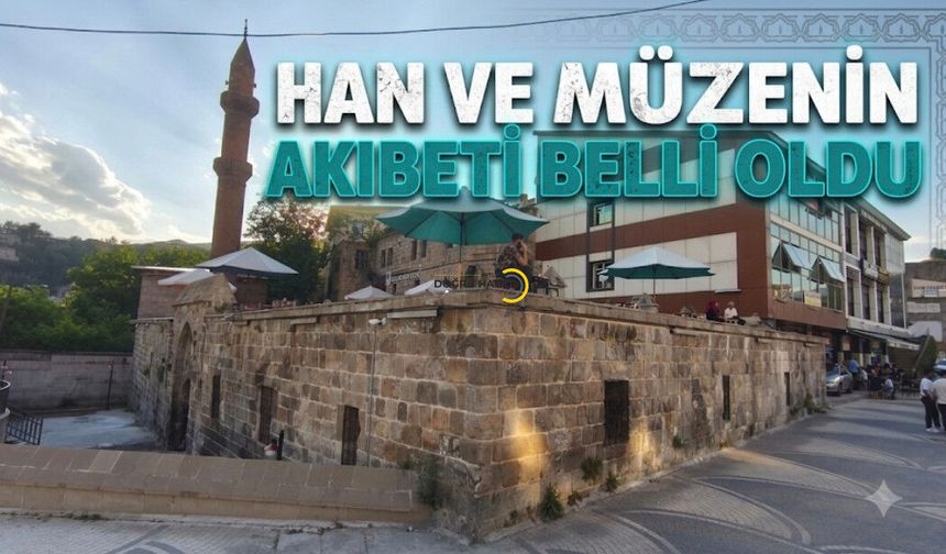Hazo Hanı ve Etnografya Müzesi'nin Akıbeti Belli Oldu