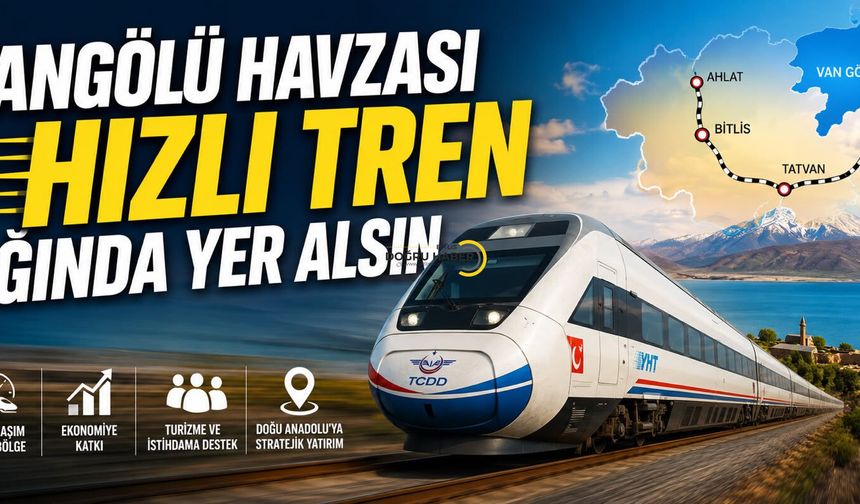 Vangölü Aktivistlerinden Hızlı Tren Çağrısı: "Van Gölü Havzası Yüksek Hızlı Demir Yolu Ağına Dahil Edilmeli"