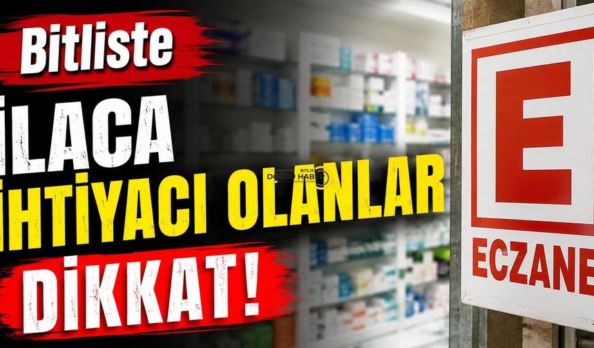 Bitliste İlaca İhtiyacı Olanlar Dikkat!