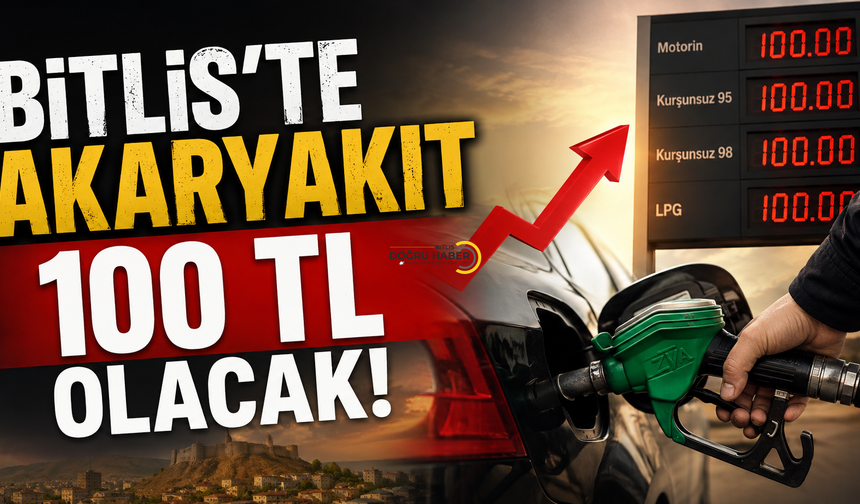 Bitlis'te Motorin 100 Lira Olacak! Tarih Verildi