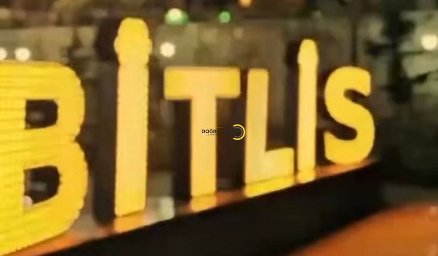 Tarihi Mekânlara Yeniden “Bitlis” Yazısı