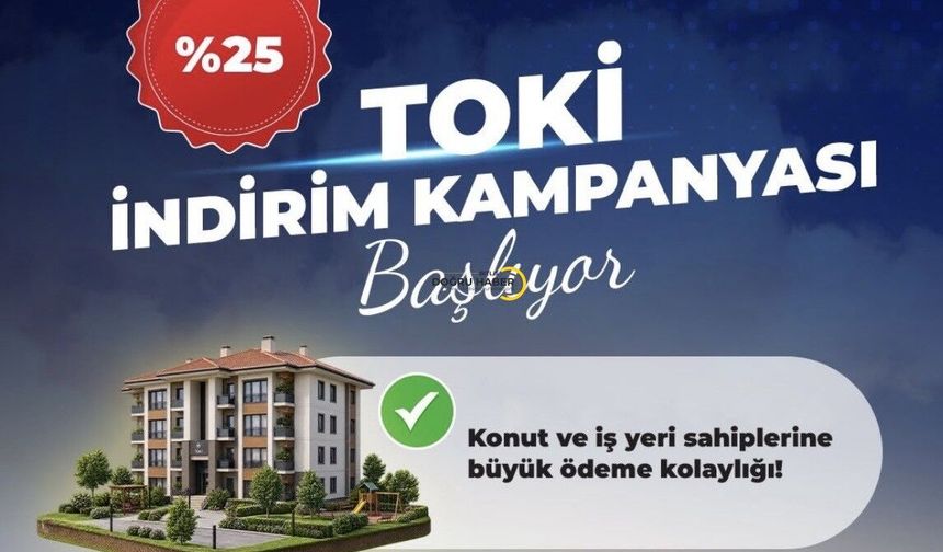 TOKİ’den Borçlulara %25 İndirim!