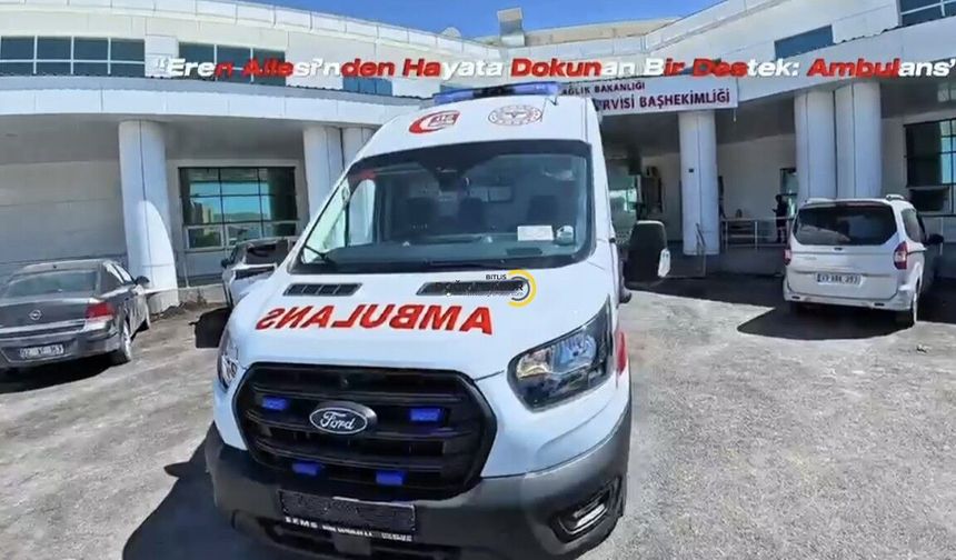 Eren Ailesi’nden Bitlis Sağlık Hizmetlerine Ambulans Desteği