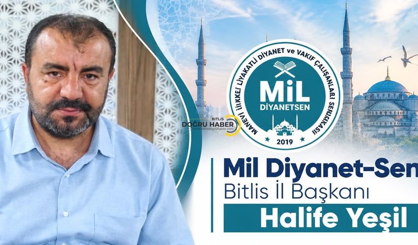Mil-Diyanet Sen Bitlis’ten Camiler ve Din Görevlileri Haftası açıklaması