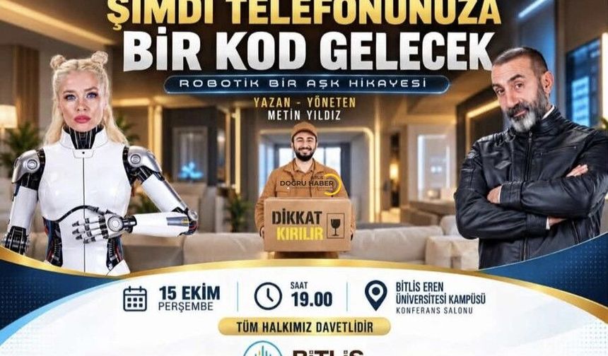 Ünlü Oyuncu Metin Yıldız, Bitlis’te Sevenleriyle Buluşacak
