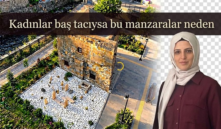 Kadınlar Baş Tacıysa, Bu Manzaralar Neden?