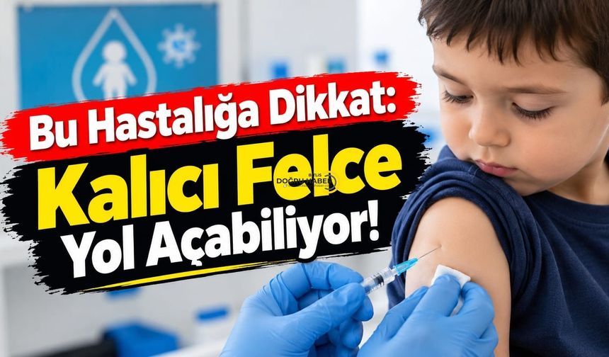 Bu Hastalığa Dikkat: Kalıcı Felce Yol Açabiliyor!