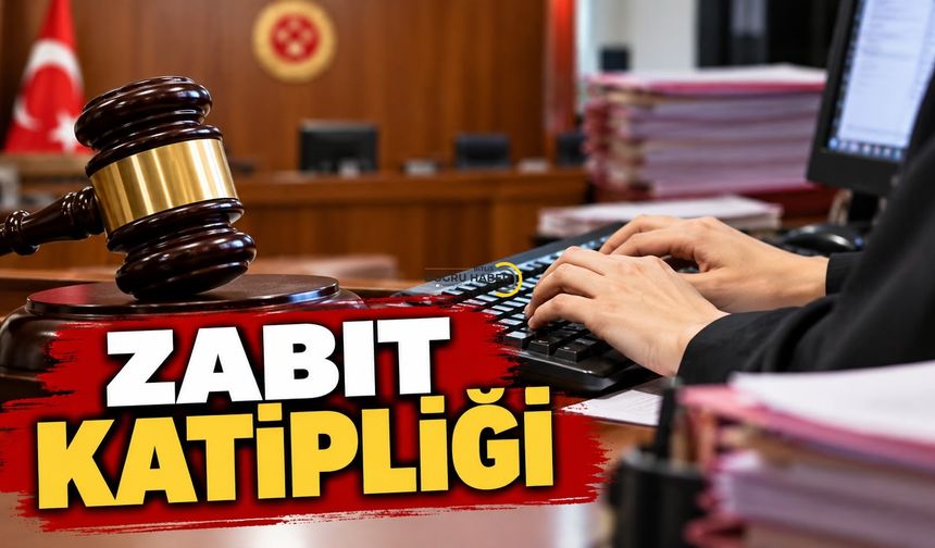 Zabıt Kâtipliği Yönetmeliği Değişti! İşte Yeni Şartlar